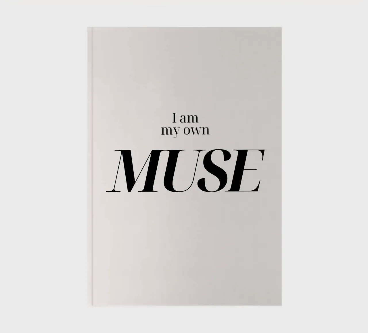 "I Am My Own MUSE" - Empowering Typography Print notebook by NorwesClub