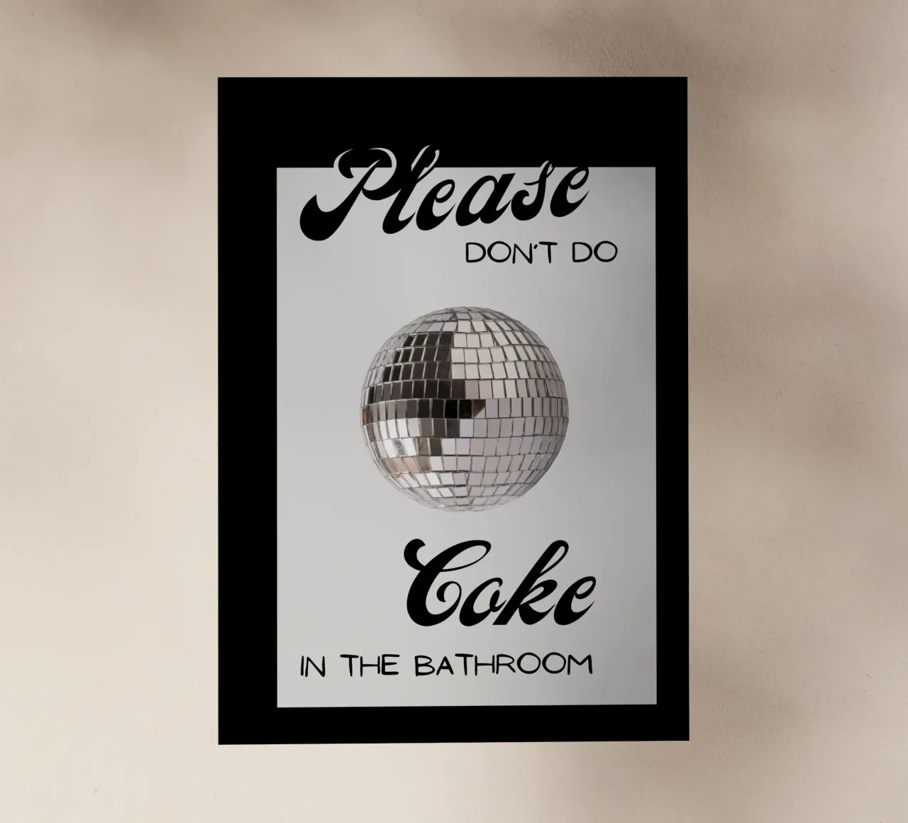 Cartello per il bagno con palla da discoteca "Please Don't Do Coke" (Per favore, non fare uso di Coca-Cola) pellicola backlit da NorwesClub