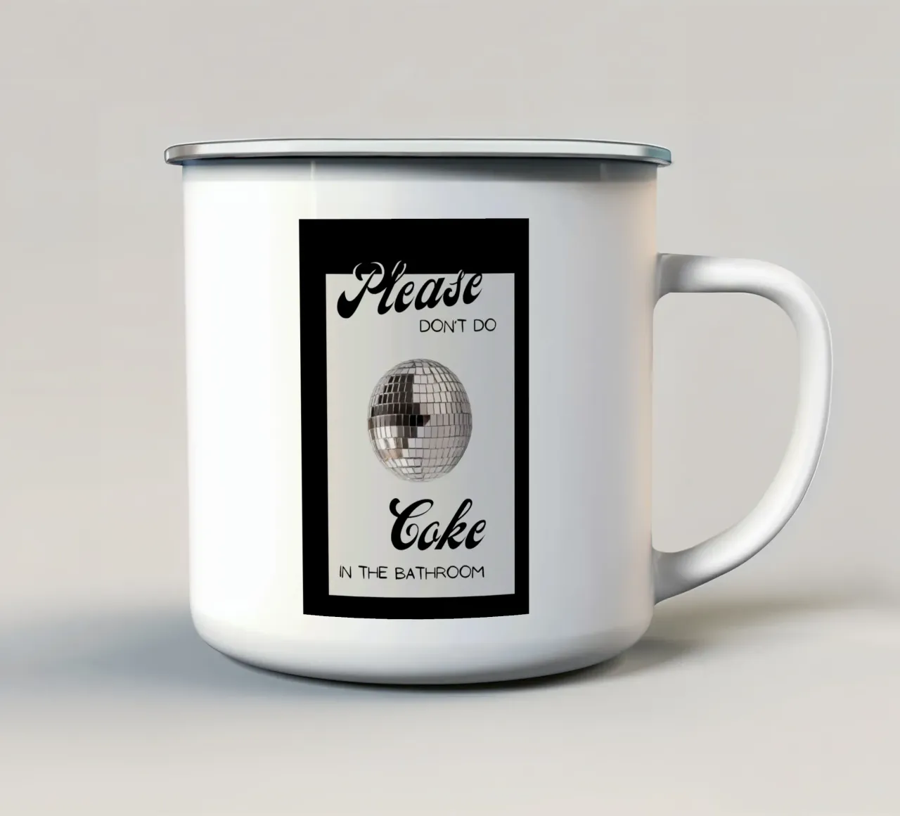 Cartello per il bagno con palla da discoteca "Please Don't Do Coke" (Per favore, non fare uso di Coca-Cola) tazza in smalto da NorwesClub