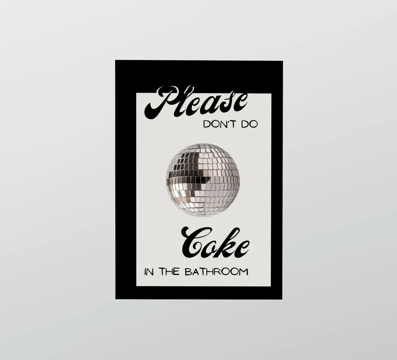 Cartello per il bagno con palla da discoteca "Please Don't Do Coke" (Per favore, non fare uso di Coca-Cola) adesivo da NorwesClub
