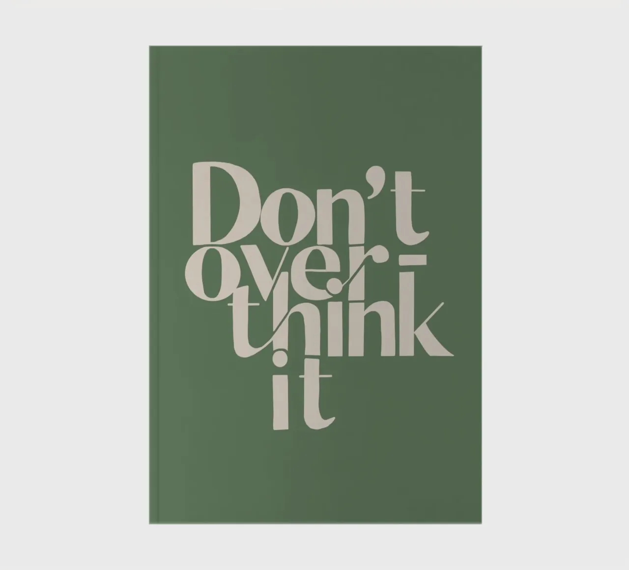 typography text motivational quote notebook by Eva Rogers