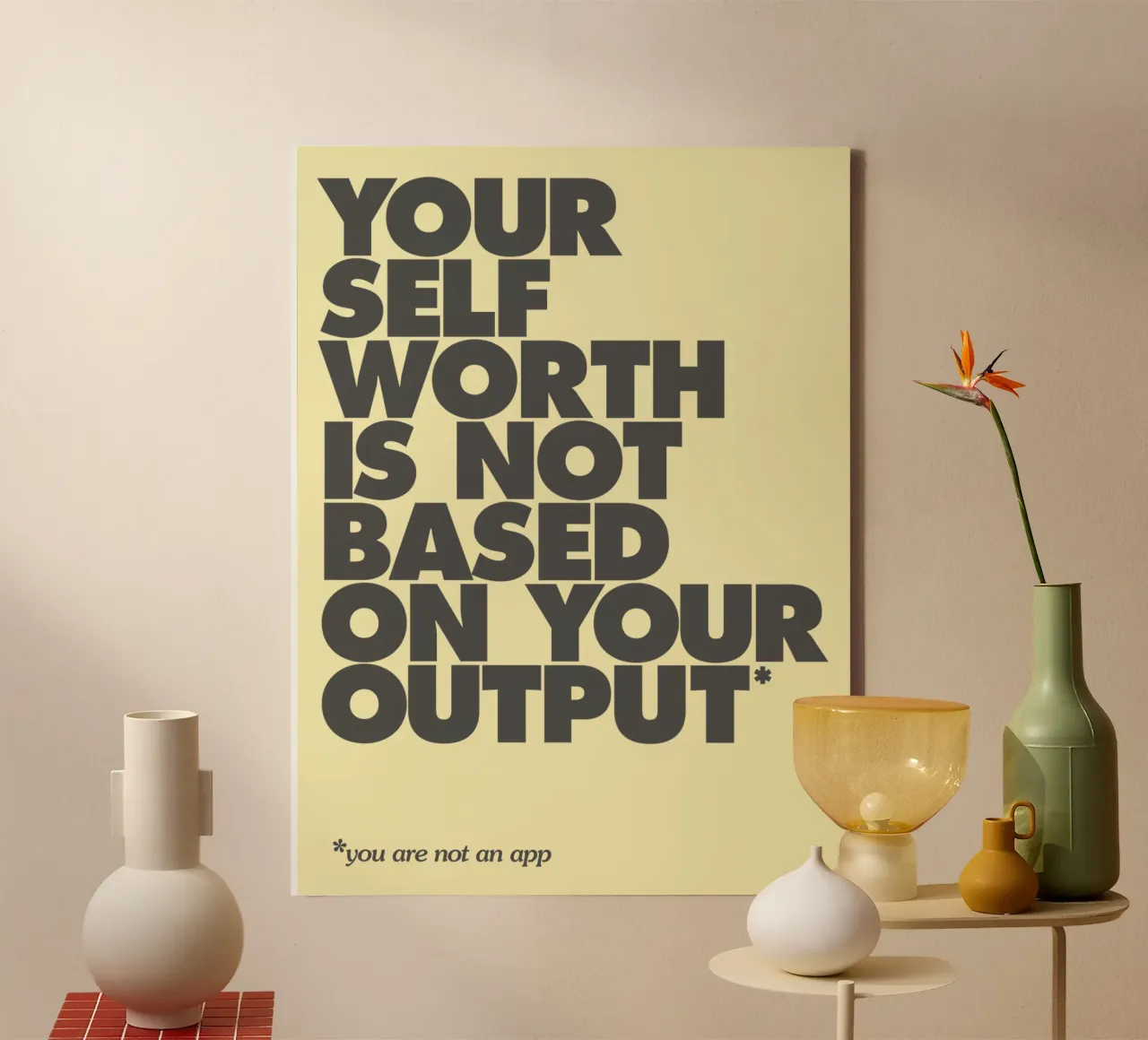 Your Self Worth Is Not Based On Your Output Typography Print canvas by THE MOTIVATED TYPE