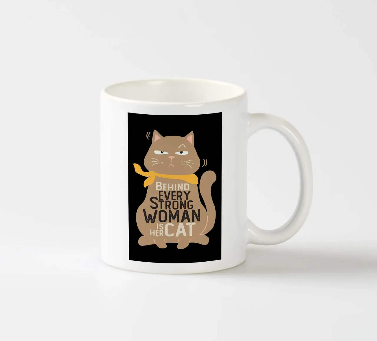 Dietro ogni donna forte c'è il suo gatto tazza in ceramica da Arjun