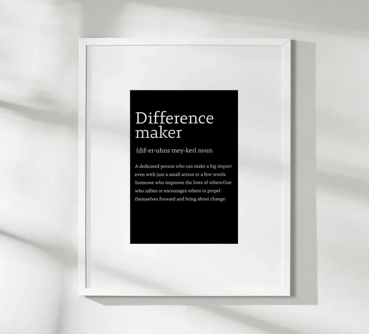 difference maker poster con telaio in alluminio da edsonramosart