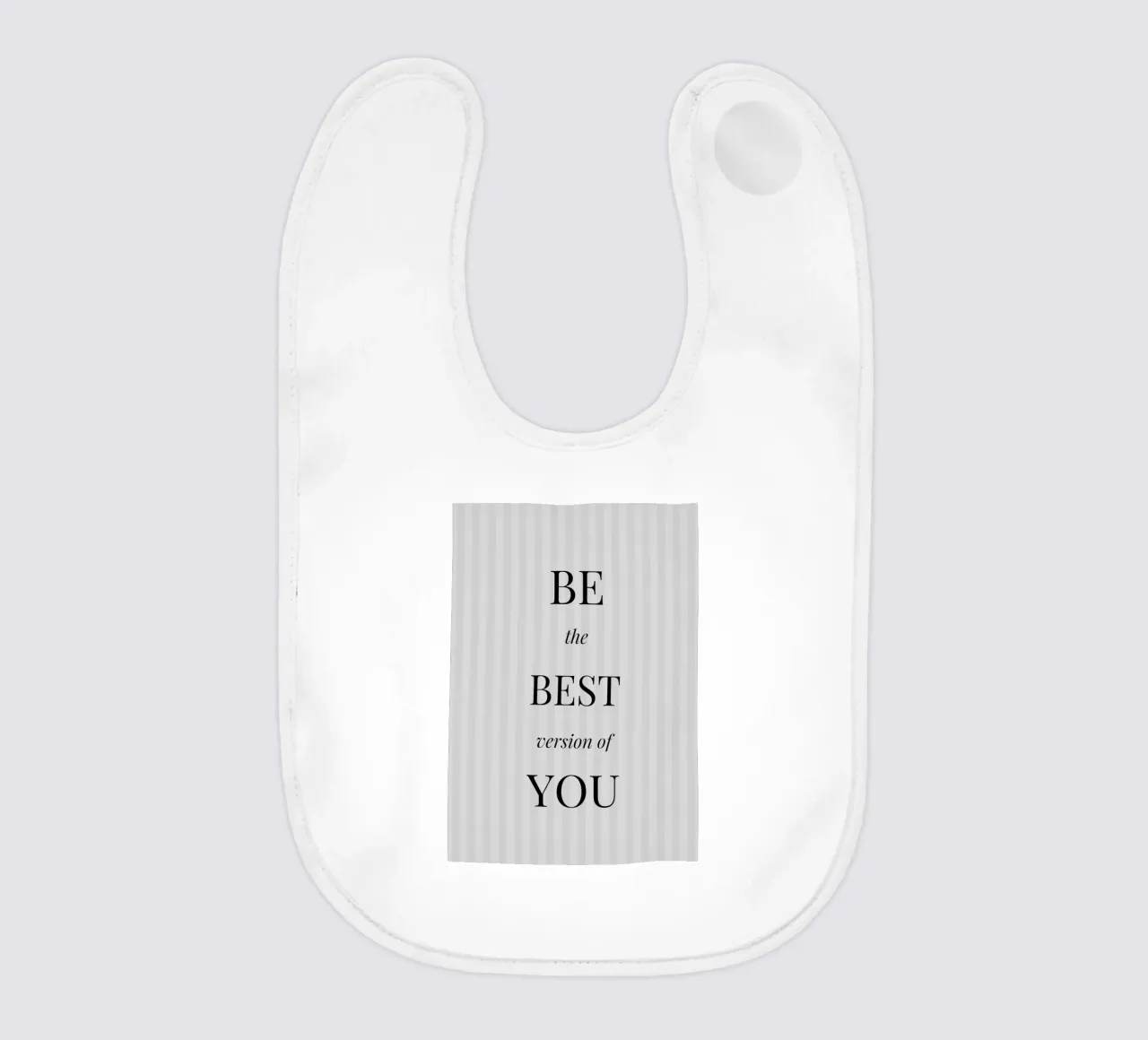 Sé la mejor versión de ti mismo - Inspirational Print babero de NorwesClub