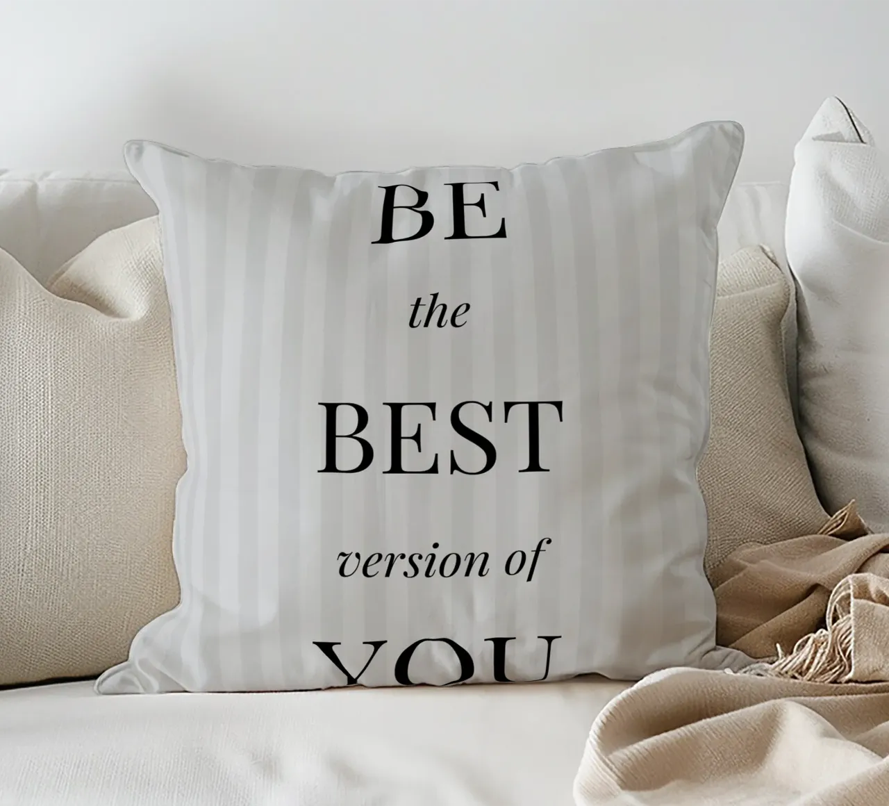 Be The Best Version Of You - Inspirational Print decorative cushion by NorwesClub