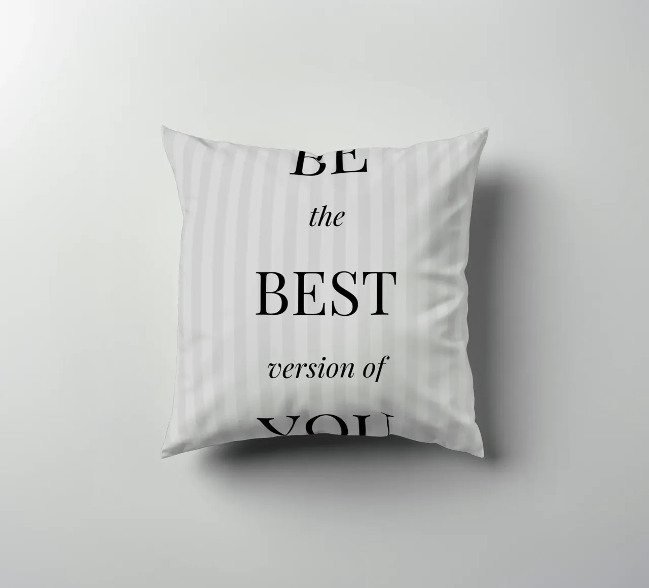 Be The Best Version Of You - Inspirational Print decorative cushion by NorwesClub