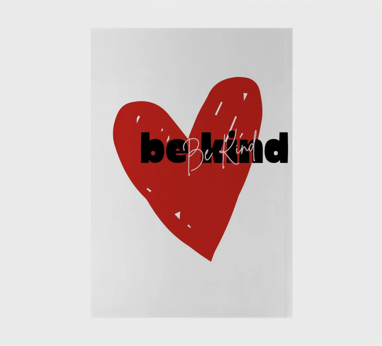 Be Kind Heart - Abstract Typography Art Print notebook by NorwesClub