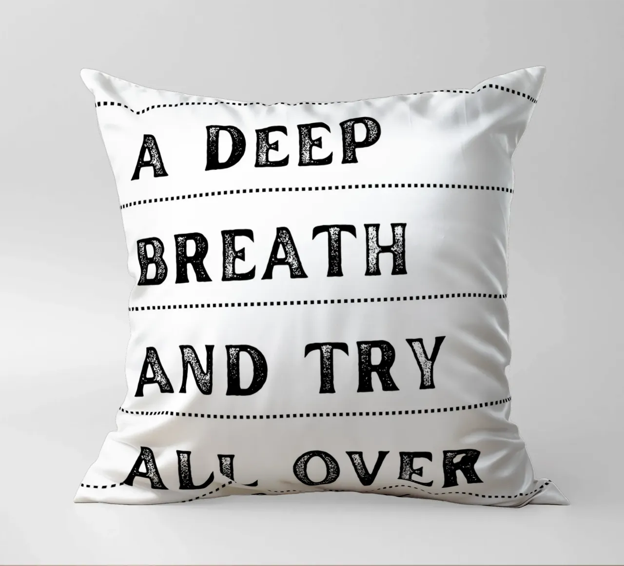 "Take a Deep Breath" - Inspiring Typography Print decorative cushion by NorwesClub