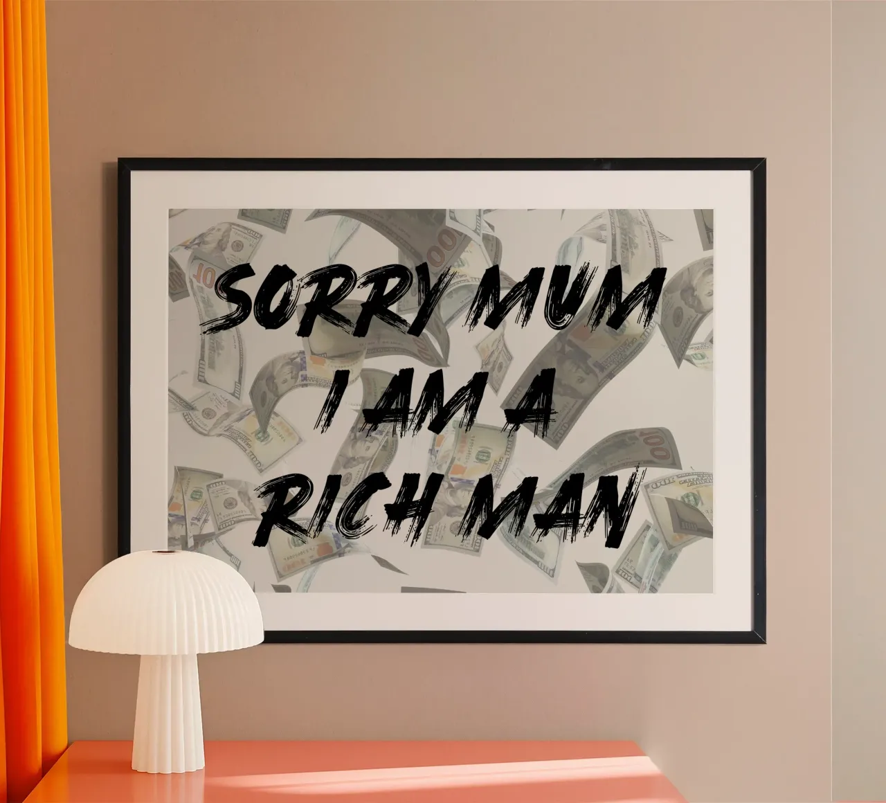 Scusa mamma, sono un uomo ricco - Stampa di denaro in calo poster da NorwesClub