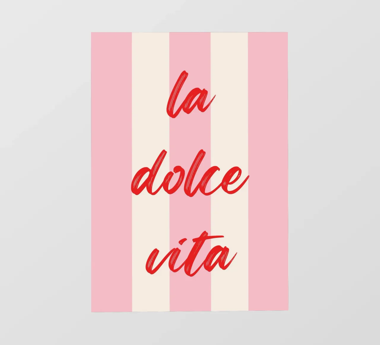 La Dolce Vita Quote in Red Brush Script on Pink Striped Back photo wallpaper by The Art Club
