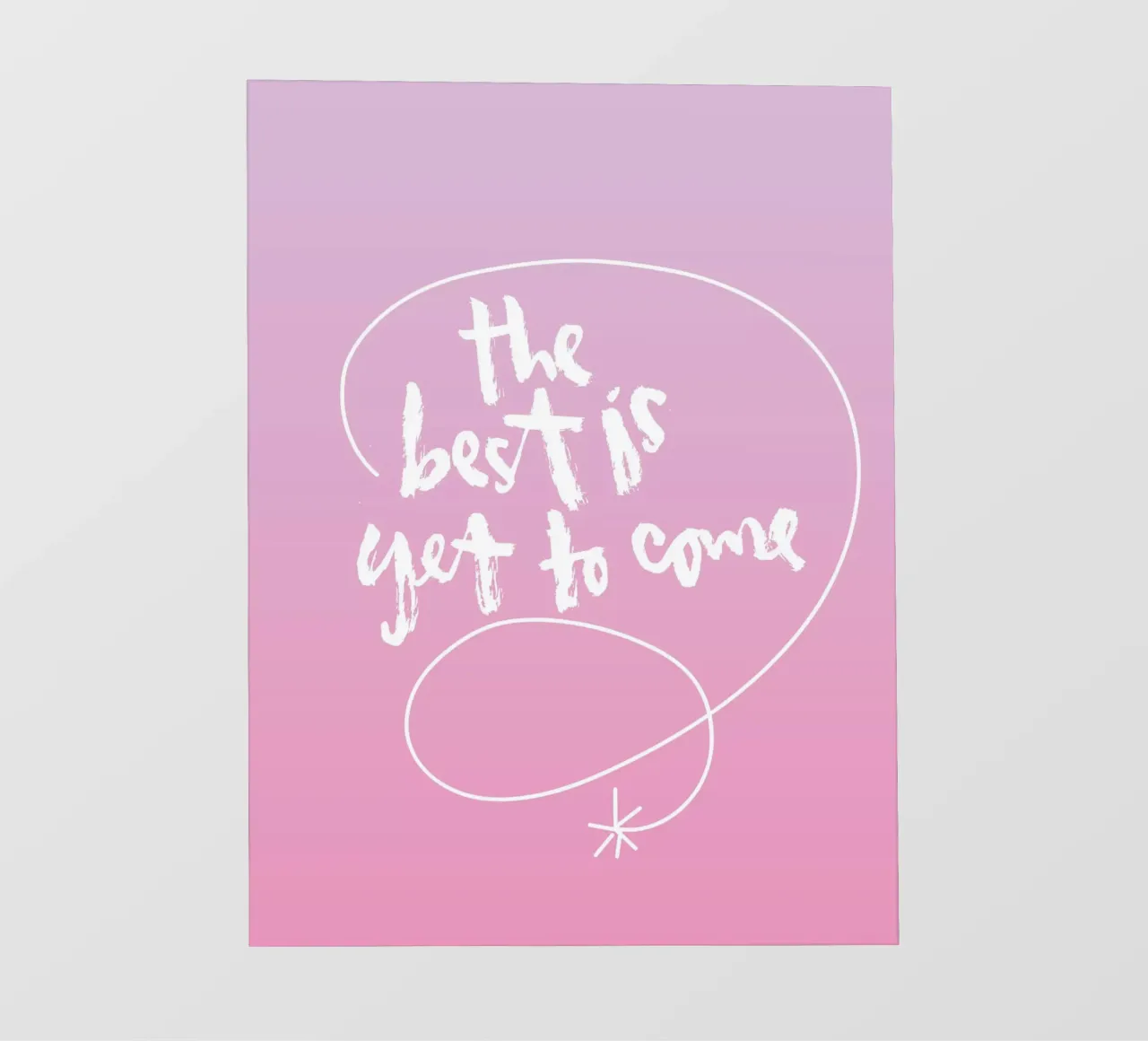 The best is yet to come pellicola backlit da Brushmeetspaper