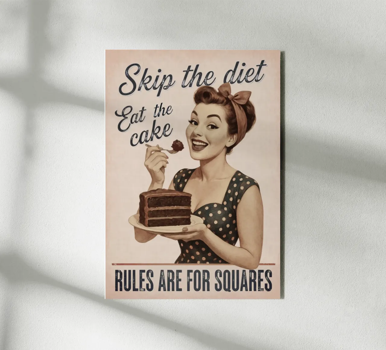 Skip the diet, eat the cake. Rules are for Squares Vintage alu-dibond by Hecate Pim Designs