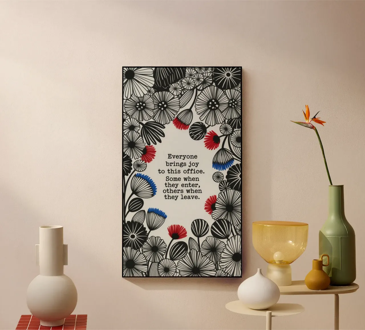 EVERYONE BRINGS JOY acrylic glass by 20 Farben