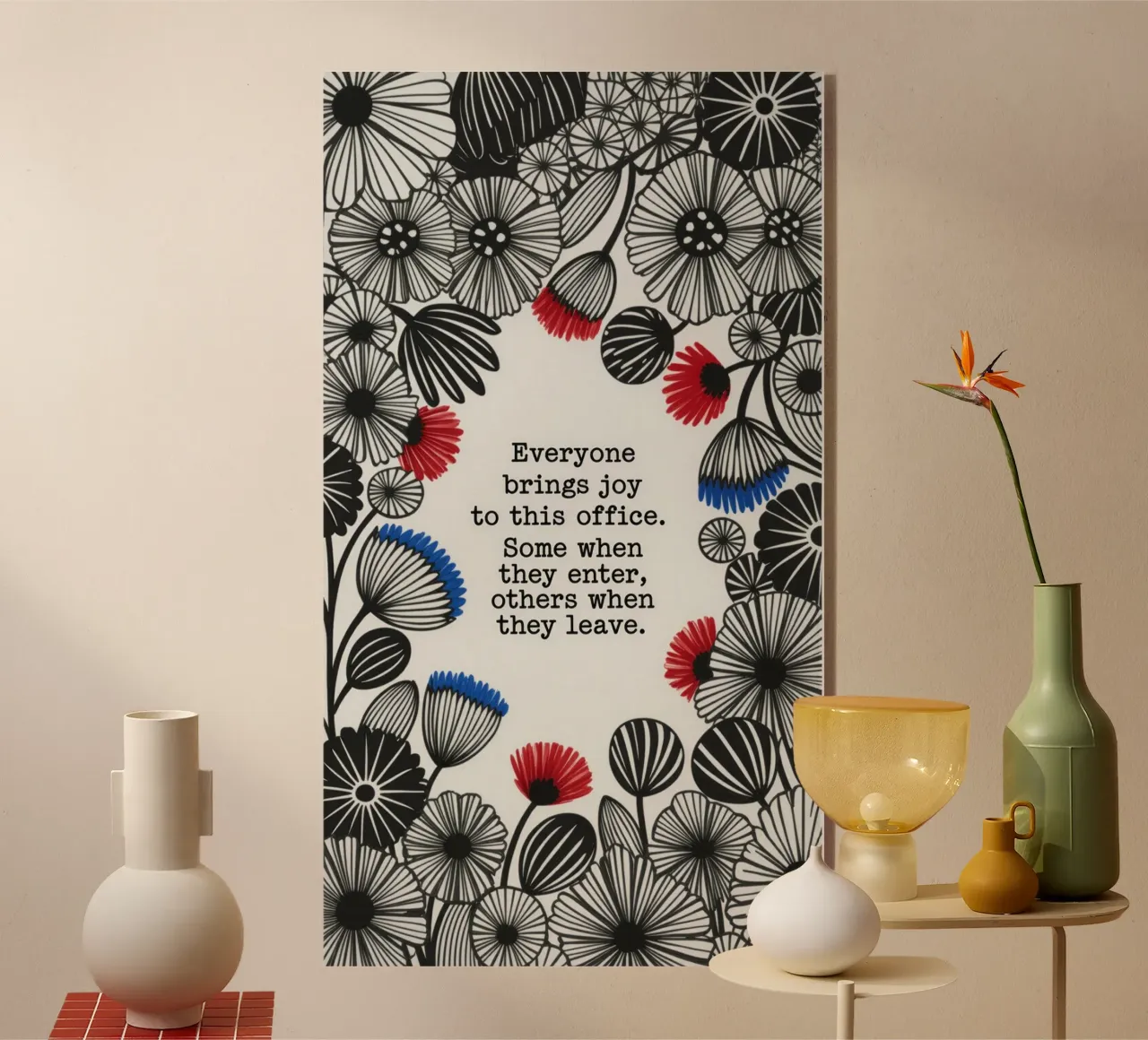 EVERYONE BRINGS JOY acrylic glass by 20 Farben