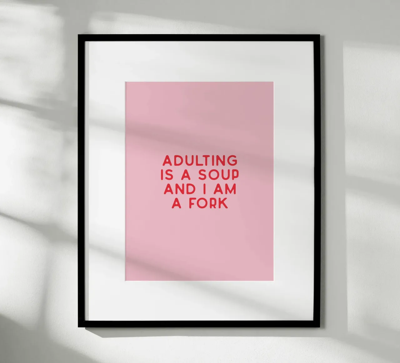 ADULTING poster with plastic frame by KRUTH DESIGN