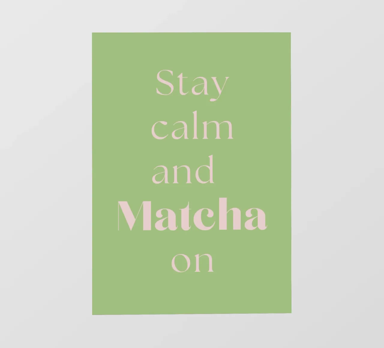 Mantenere la calma e continuare con il matcha telo in pvc da Quirk & Quote