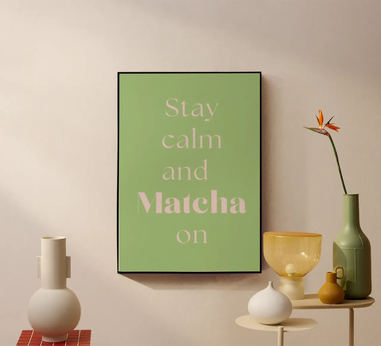 Mantenere la calma e continuare con il matcha plexiglass da Quirk & Quote