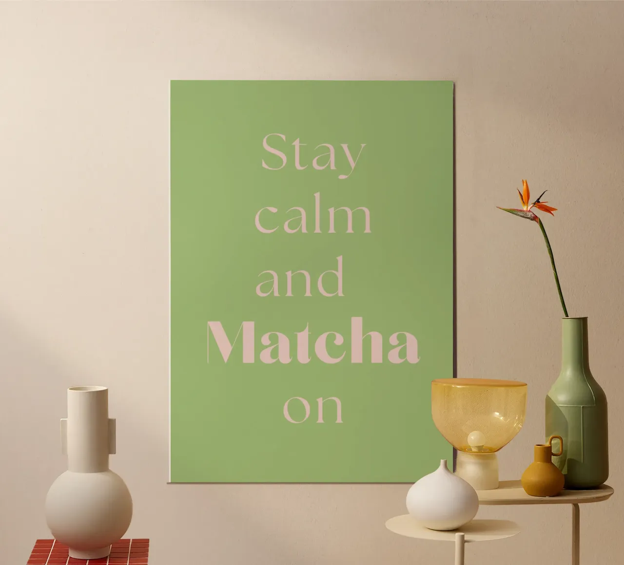 Mantenere la calma e continuare con il matcha alluminio dibond da Quirk & Quote