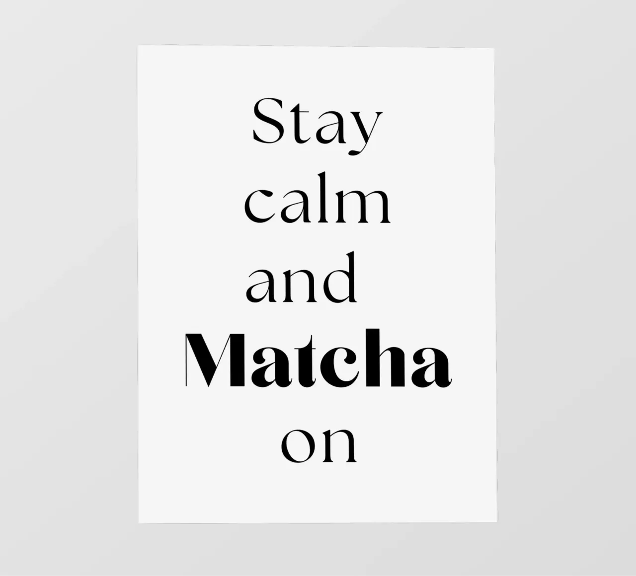 Mantenere la calma e continuare con il matcha telo in pvc da Quirk & Quote