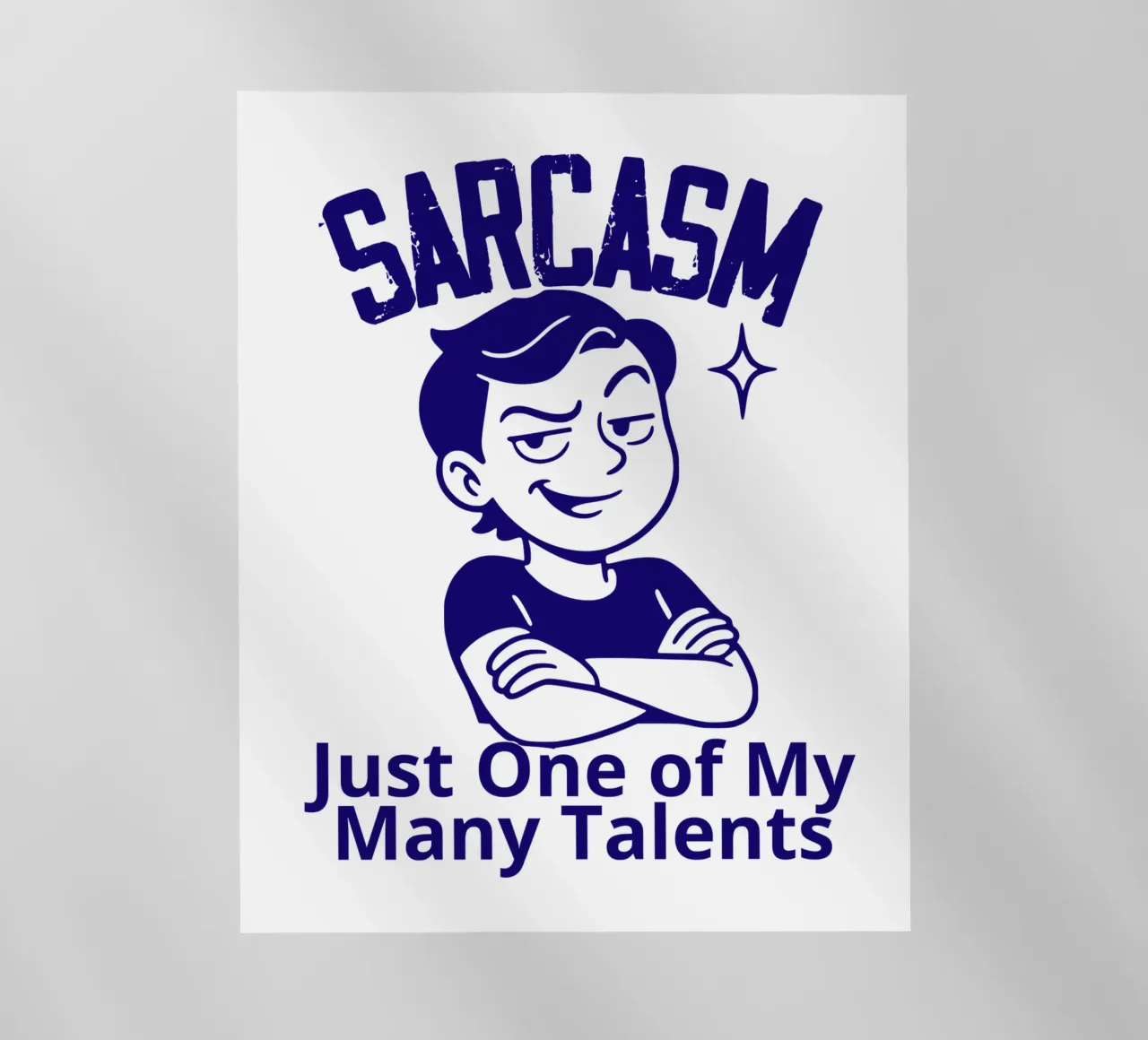 SARCASM. Just One of My Many Talents pellicola backlit da edsonramosart