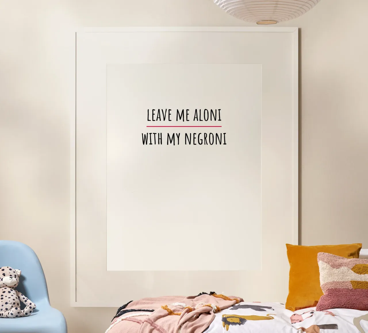 Leave me aloni with my negroni poster con telaio in legno da Alina