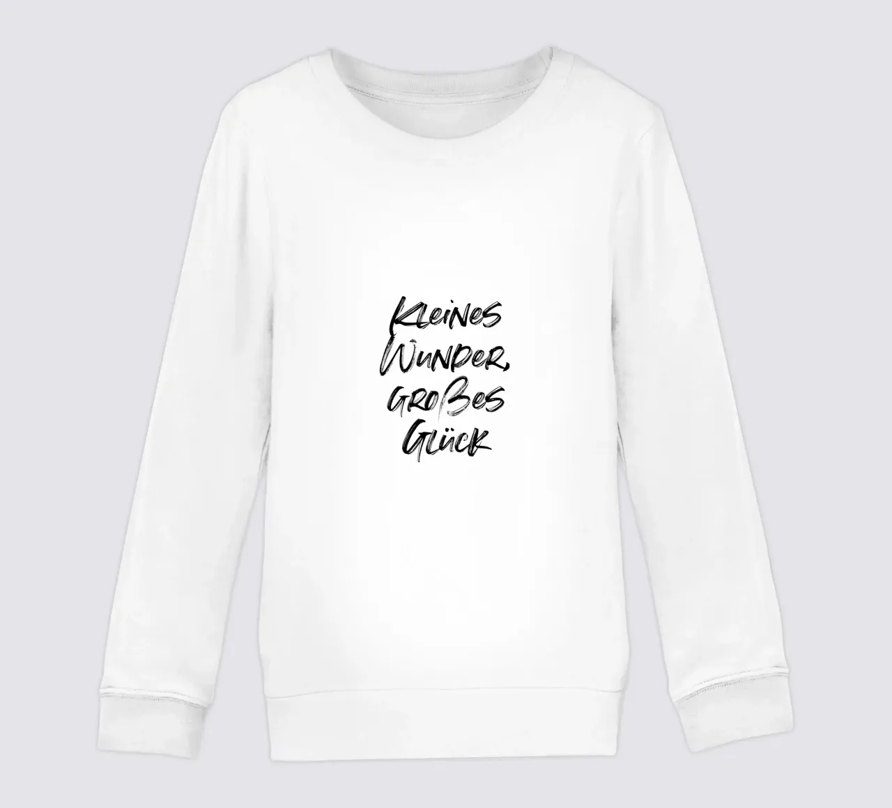 Kleines Wunder, großes Glück. | minimalistic design felpa bambino da just typo