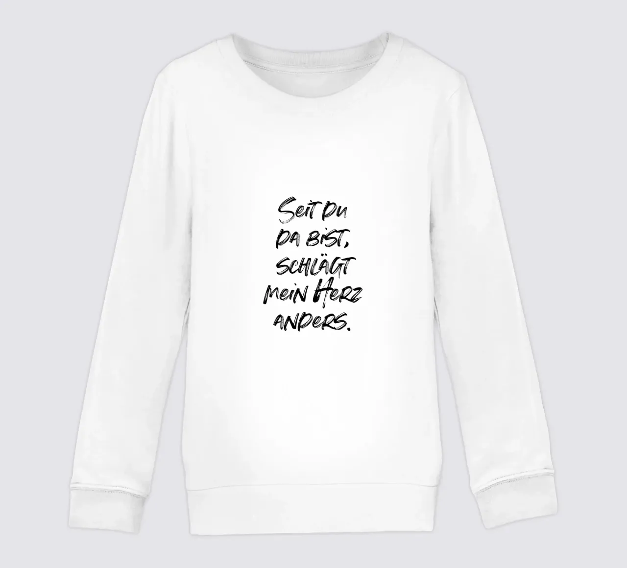 Seit du da bist, schlägt mein Herz anders. | minimalistic felpa bambino da just typo