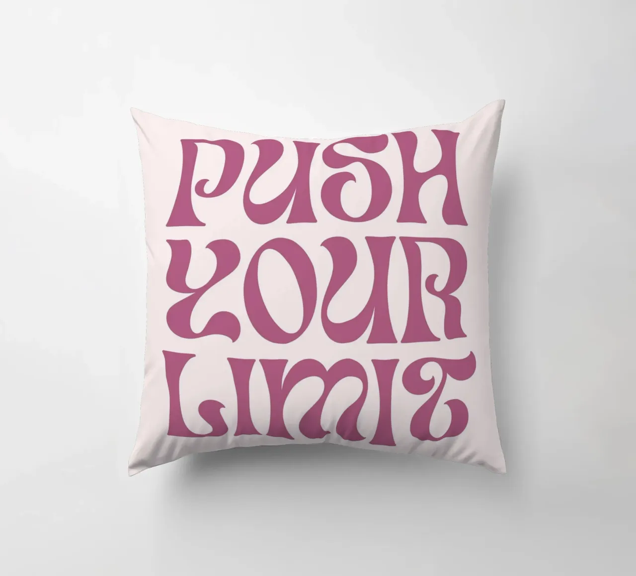 Impression d'art motivationnel "Push Your Limit" Groovy coussin de homdeco