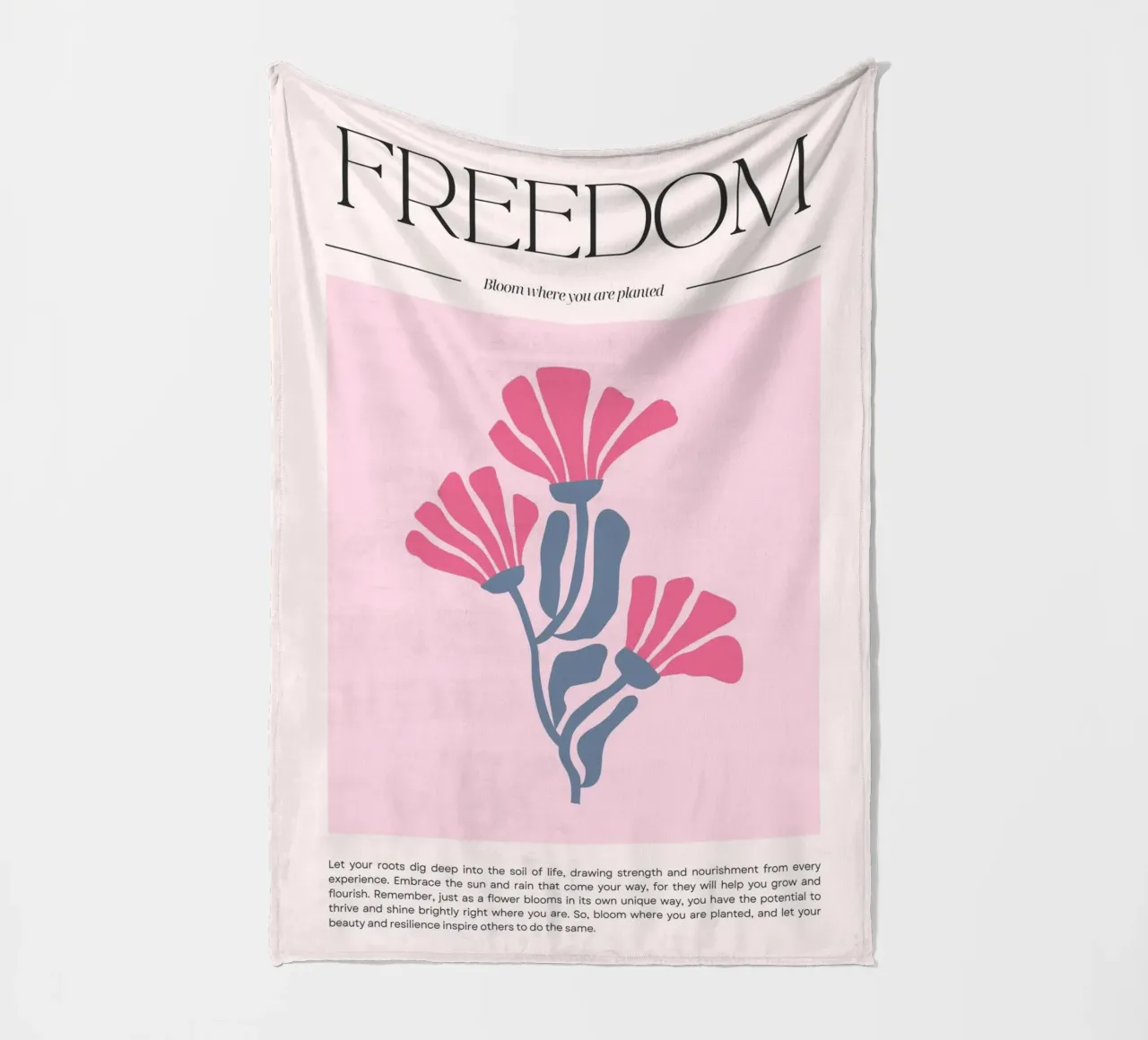 Poster floreale "Freedom" Bloom Where You Are Planted (Libertà) coperta in pile da homdeco