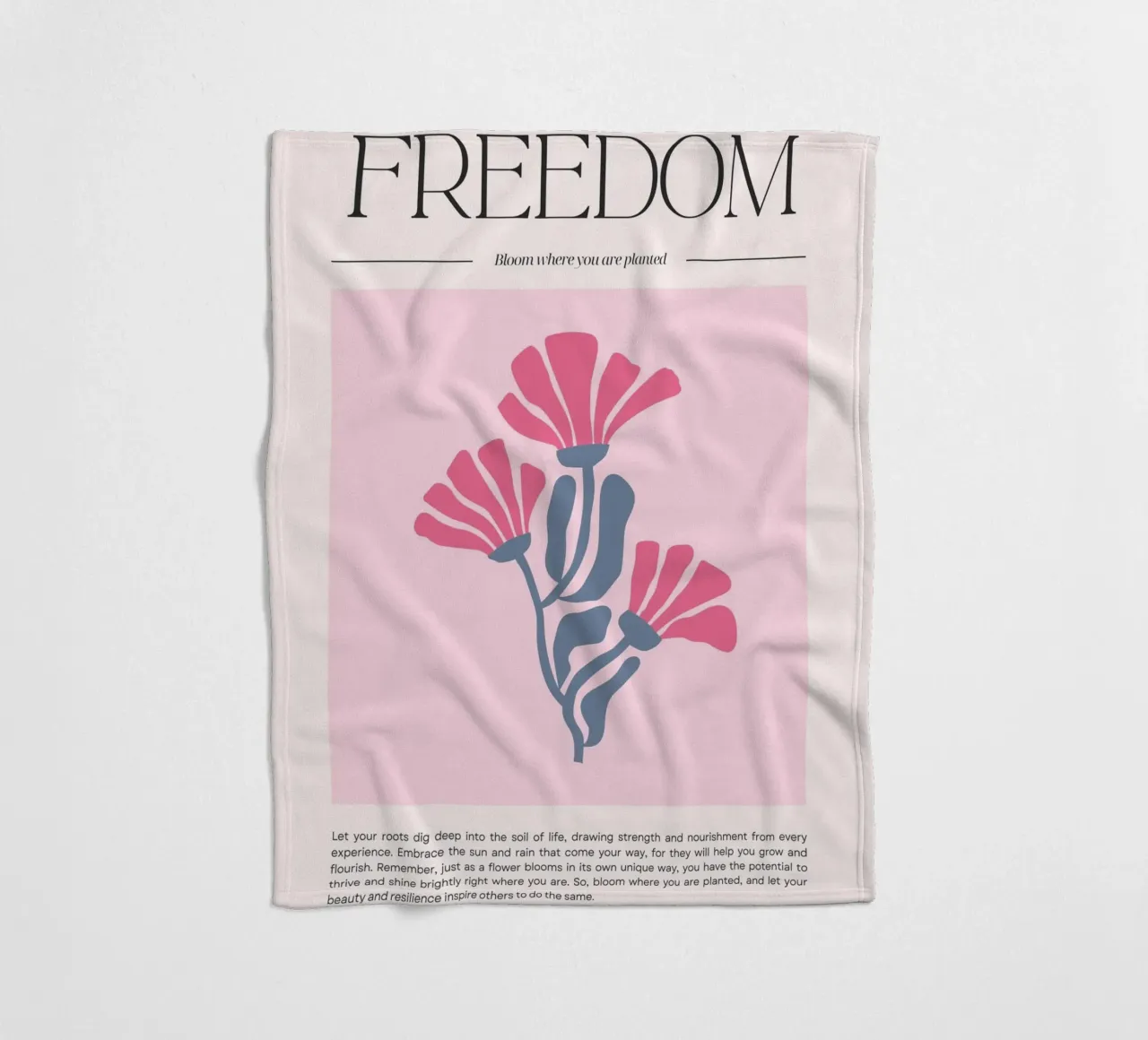 Poster floreale "Freedom" Bloom Where You Are Planted (Libertà) coperta in pile da homdeco