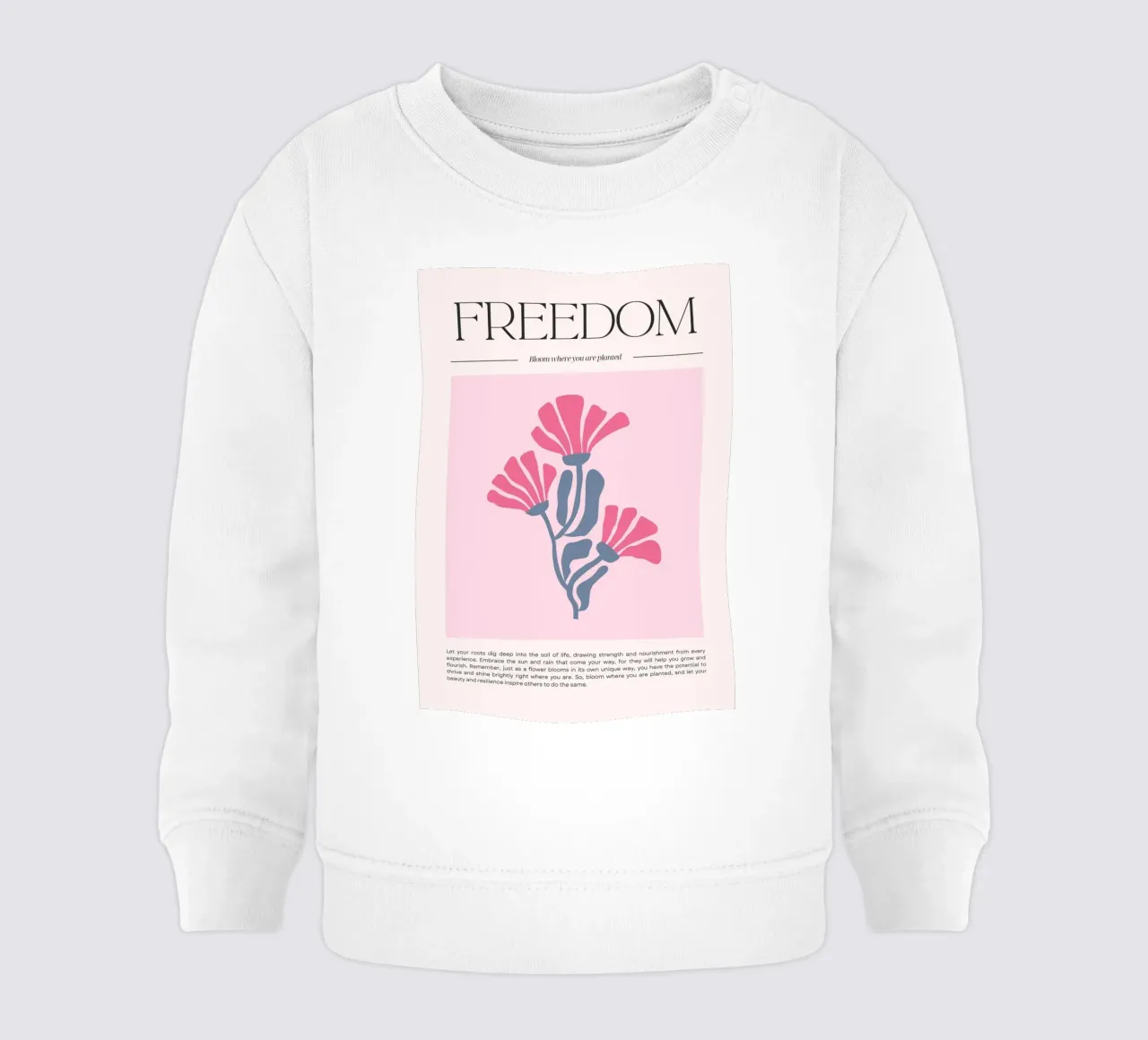Poster floreale "Freedom" Bloom Where You Are Planted (Libertà) felpa neonato da homdeco