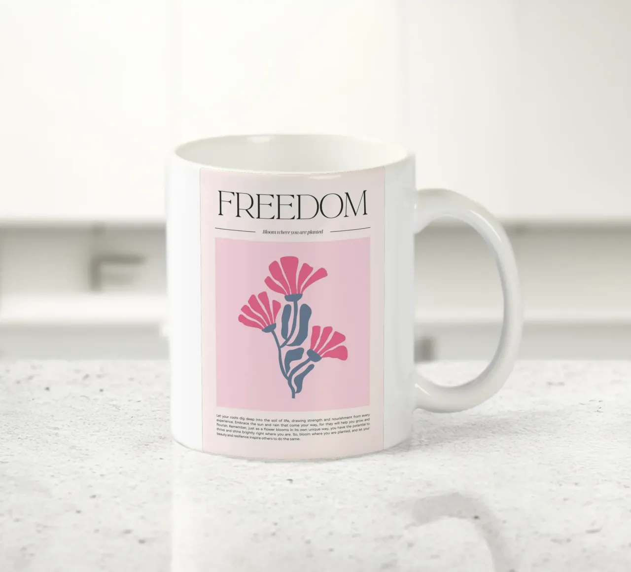 Poster floreale "Freedom" Bloom Where You Are Planted (Libertà) tazza in ceramica da homdeco