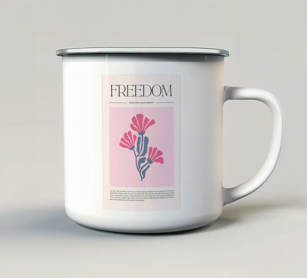 Poster floreale "Freedom" Bloom Where You Are Planted (Libertà) tazza in smalto da homdeco