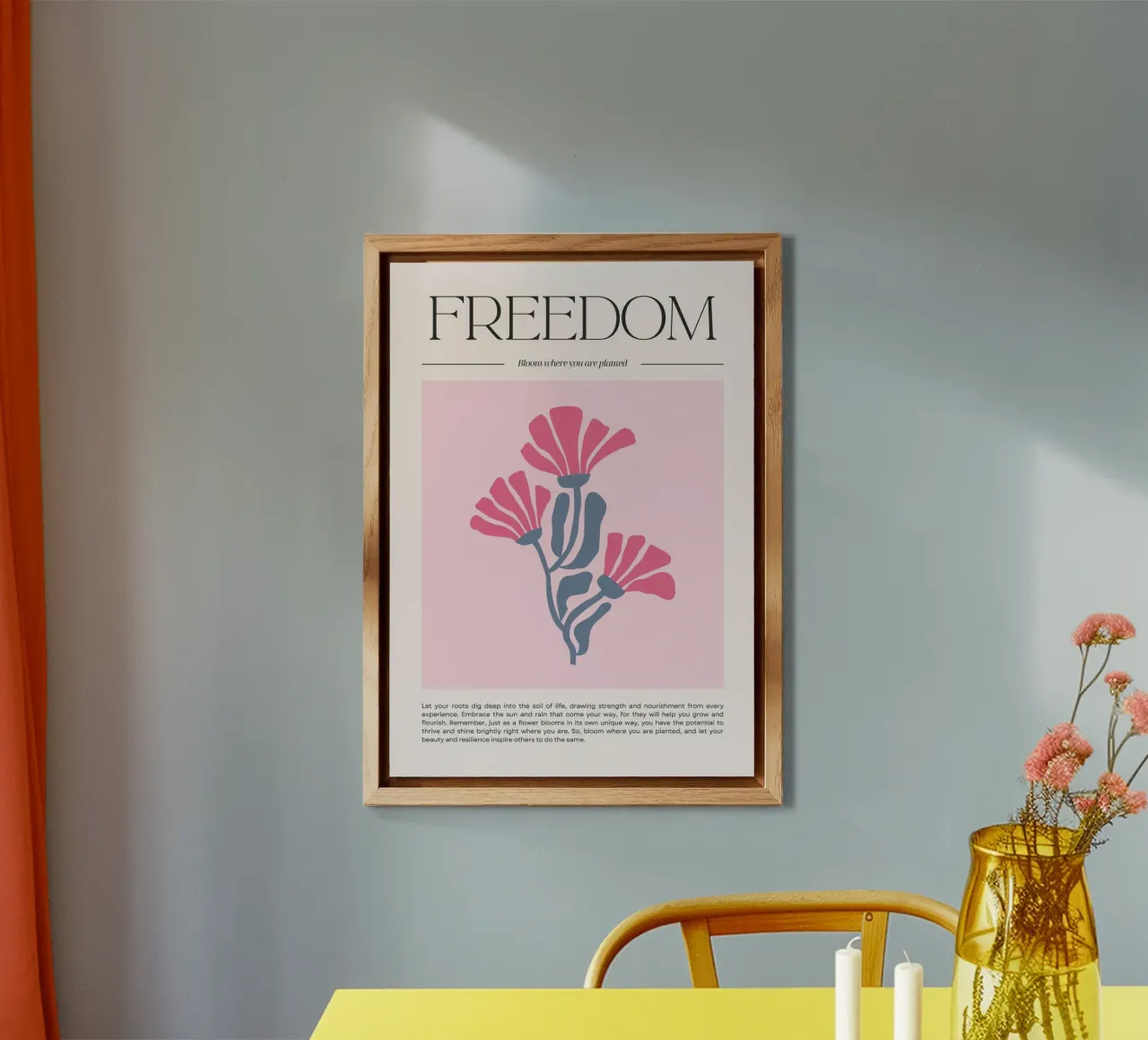 Poster floreale "Freedom" Bloom Where You Are Planted (Libertà) alluminio dibond da homdeco