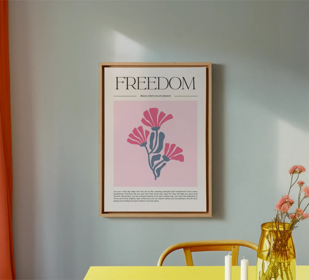 Poster floreale "Freedom" Bloom Where You Are Planted (Libertà) tela con Cornice a cassetta da homdeco