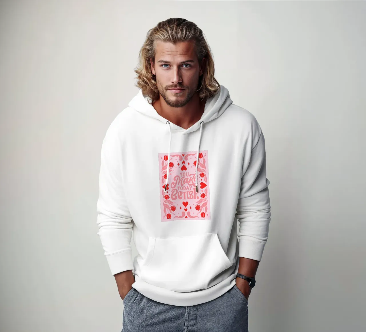 You Make Today Better Motivational Art Print sudadera con capucha de homdeco