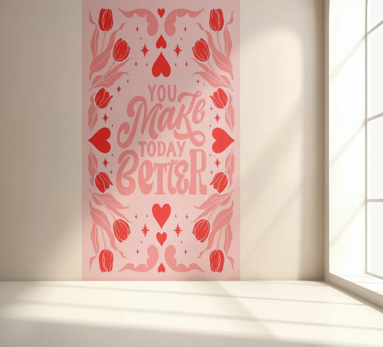 You Make Today Better Motivational Art Print papel para pared de homdeco
