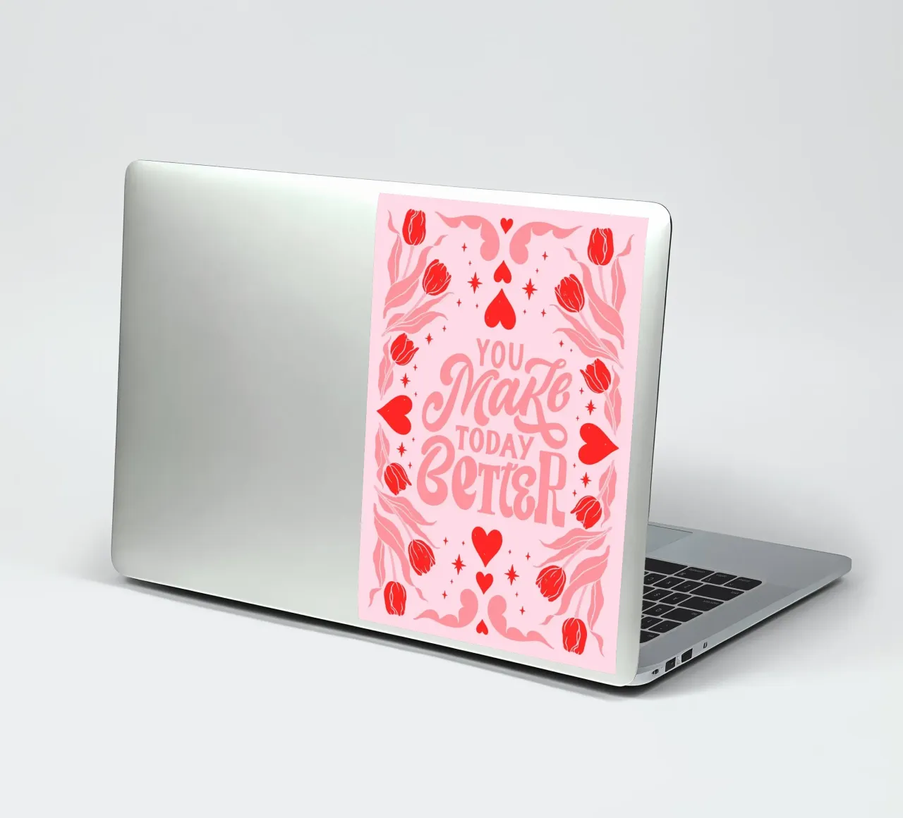 You Make Today Better Motivational Art Print pegatina de homdeco