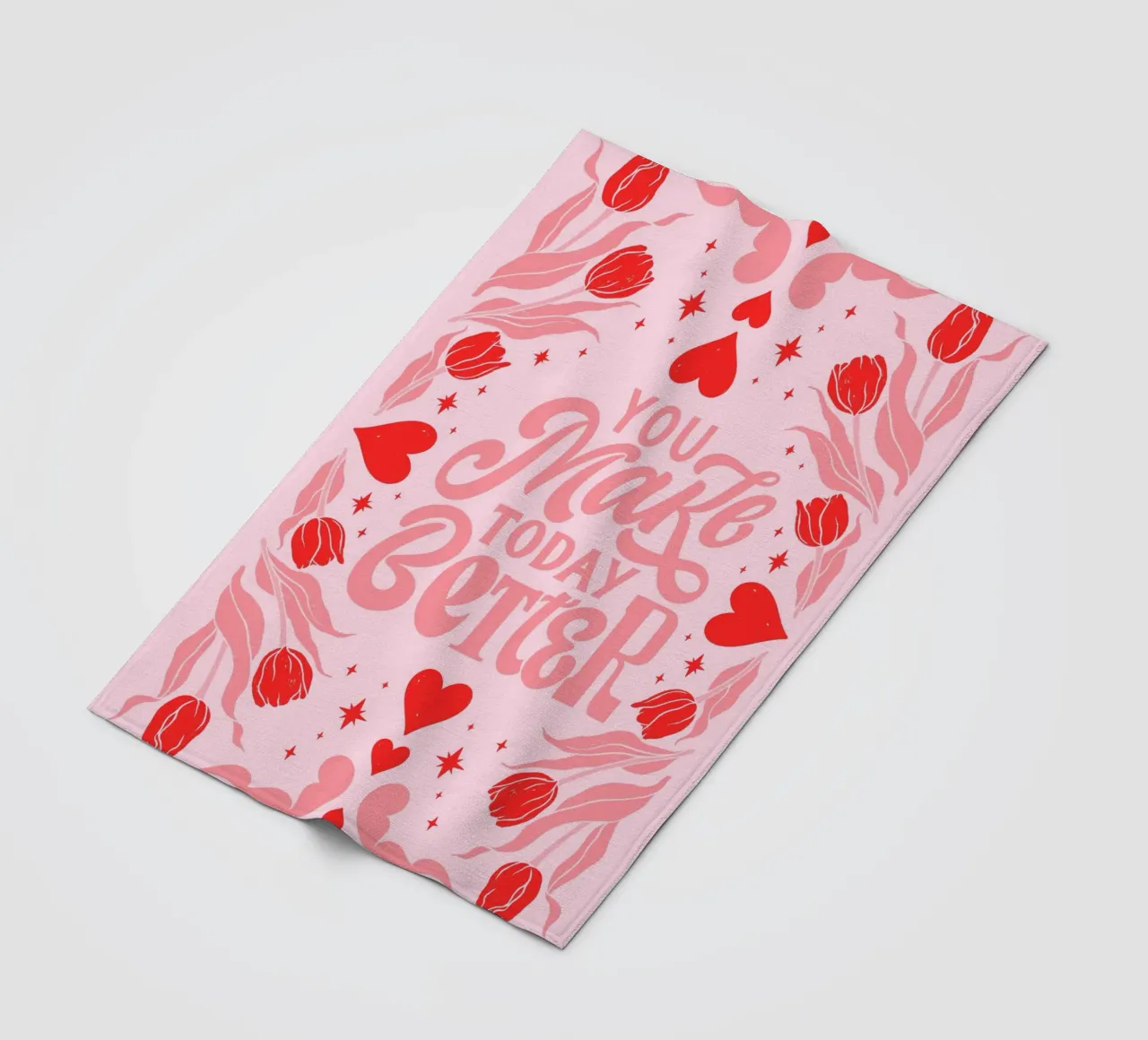 You Make Today Better Motivational Art Print fleecedeken van homdeco