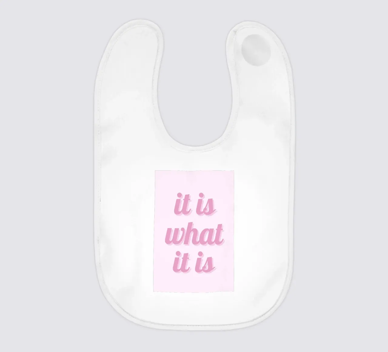 Impression esthétique rose "It Is What It Is" (C'est ce que c'est) bavoir de homdeco