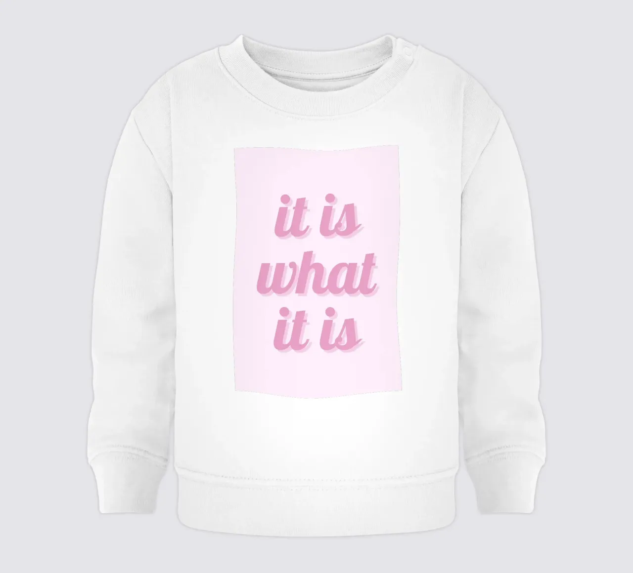 Impression esthétique rose "It Is What It Is" (C'est ce que c'est) sweat pour bébé de homdeco