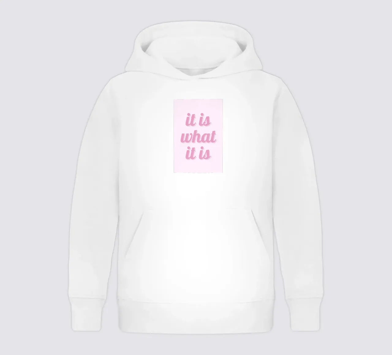 Impression esthétique rose "It Is What It Is" (C'est ce que c'est) sweat à capuche enfant de homdeco