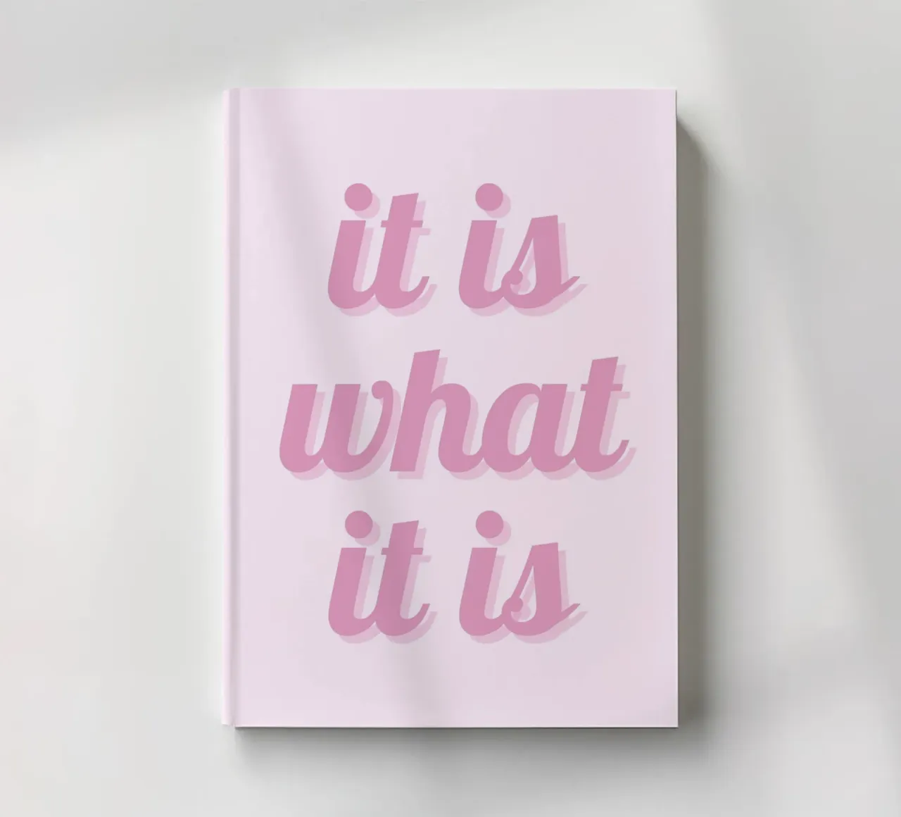 Impression esthétique rose "It Is What It Is" (C'est ce que c'est) carnet de notes de homdeco