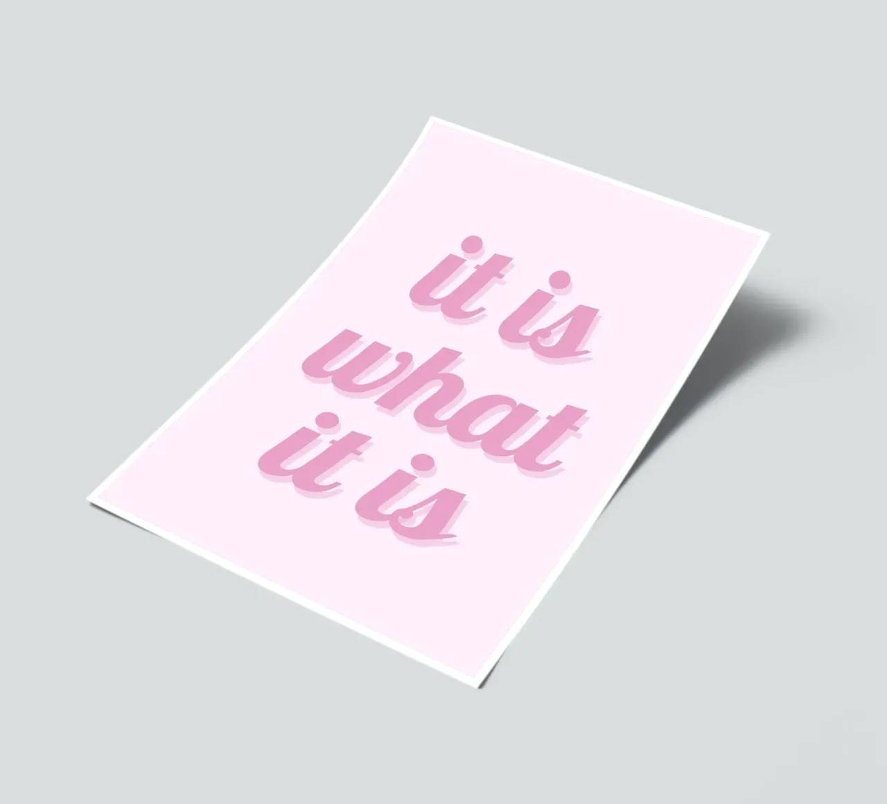 Impression esthétique rose "It Is What It Is" (C'est ce que c'est) planche autocollant de homdeco