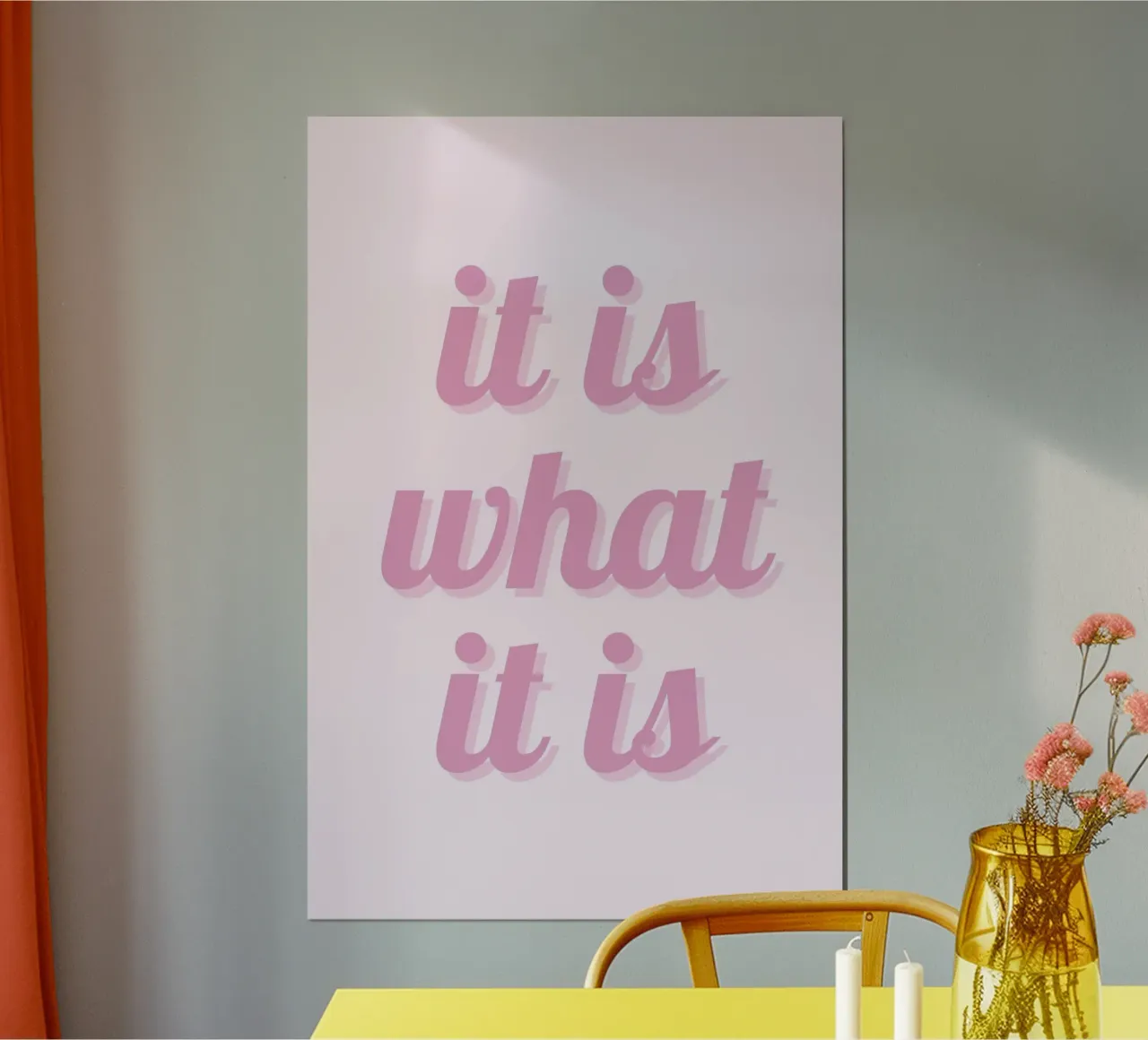 Impression esthétique rose "It Is What It Is" (C'est ce que c'est) hahnemühle de homdeco