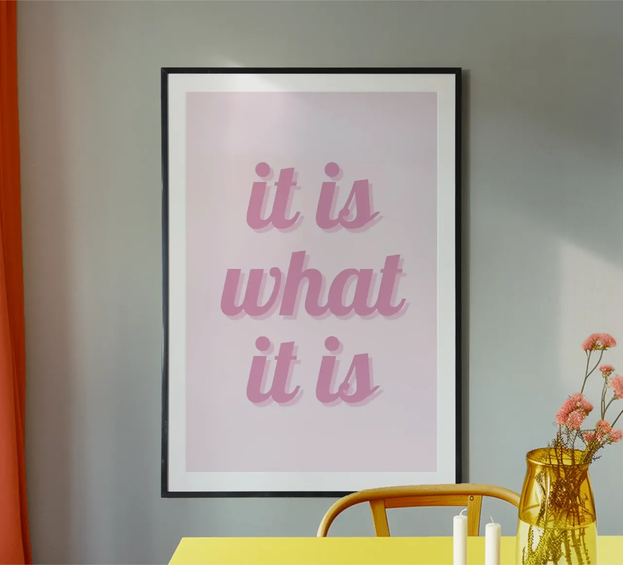 Impression esthétique rose "It Is What It Is" (C'est ce que c'est) hahnemühle de homdeco