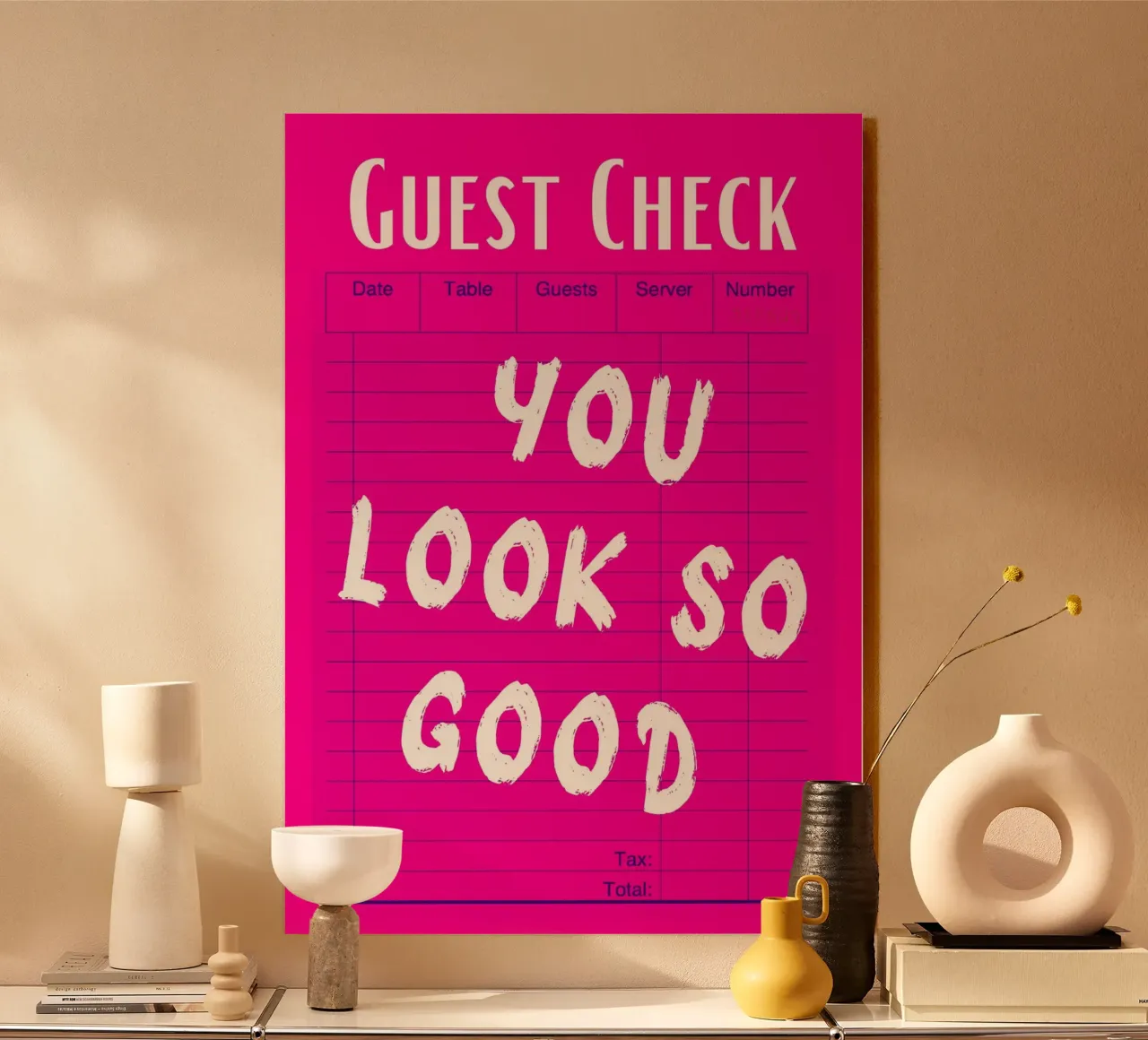 "You Look So Good" Guest Check Impresión rosa metacrilato de homdeco