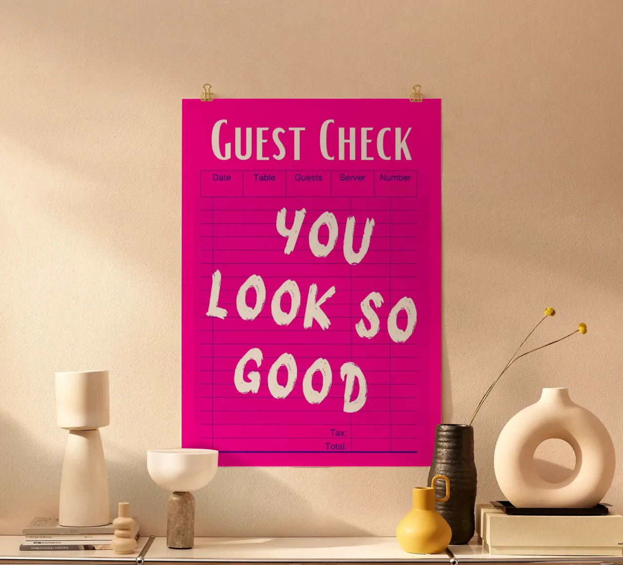 "You Look So Good" Guest Check Impresión rosa poster con marco de plástico de homdeco
