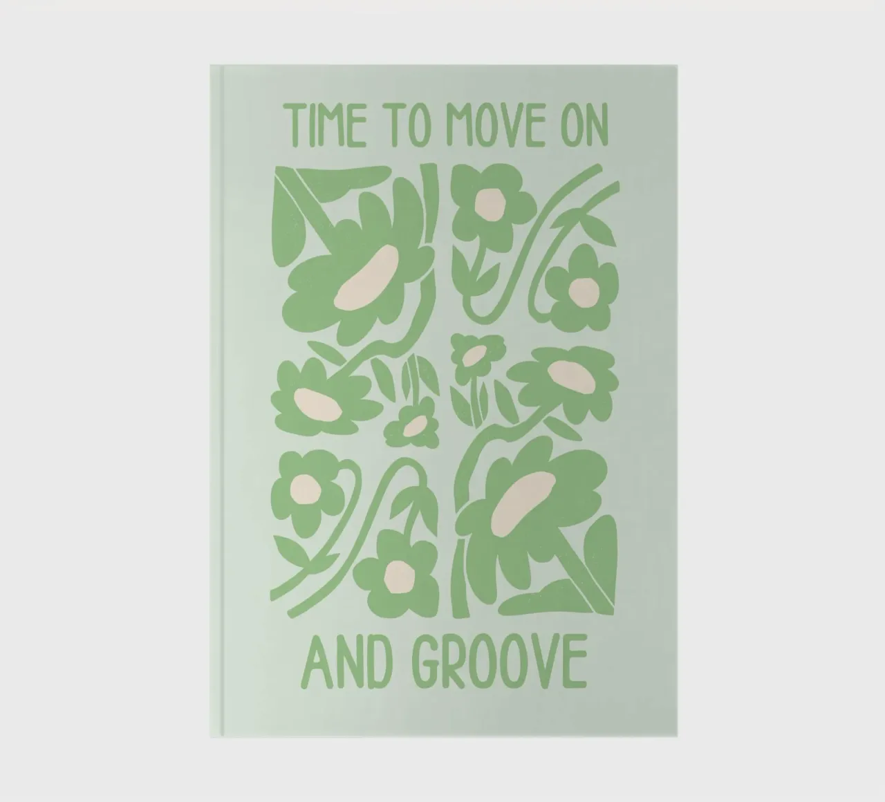 Art floral groovy "Time to Move On and Groove" (Il est temps de passer à autre chose et de groover) carnet de notes de homdeco